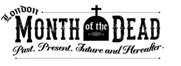 London Month of the Dead - Present, Present and Future, October 2020, A series on death curated by Antique Beat and A Curious Invitation supporting Brompton and Kensal Green cemeteries